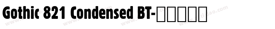 Gothic 821 Condensed BT字体转换
